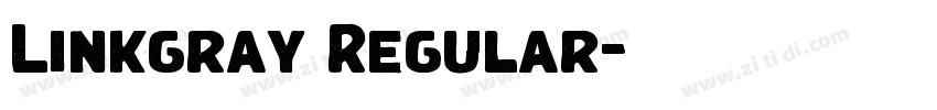 Linkgray Regular字体转换